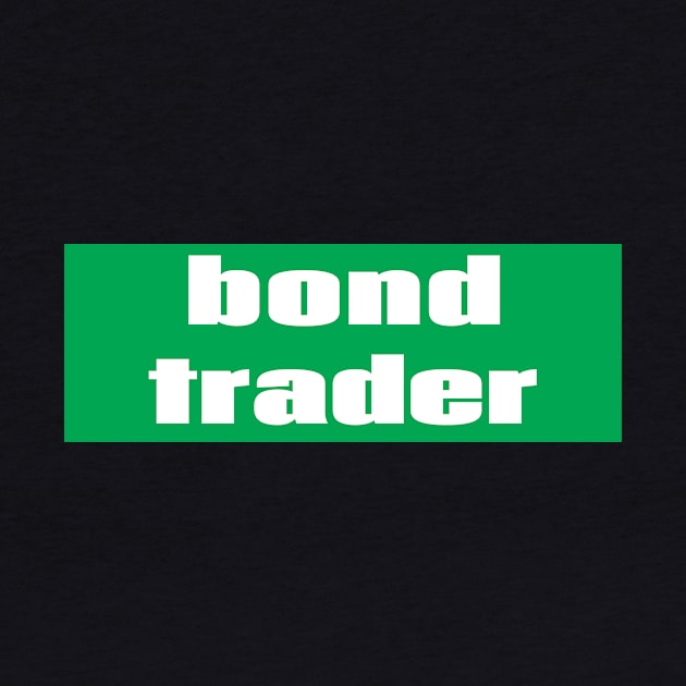 Bond Trader by ProjectX23